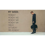 Sticker Master My Week Duvar Sticker | Haftanın Mizahi Yorumu ile Duvar Dekoru