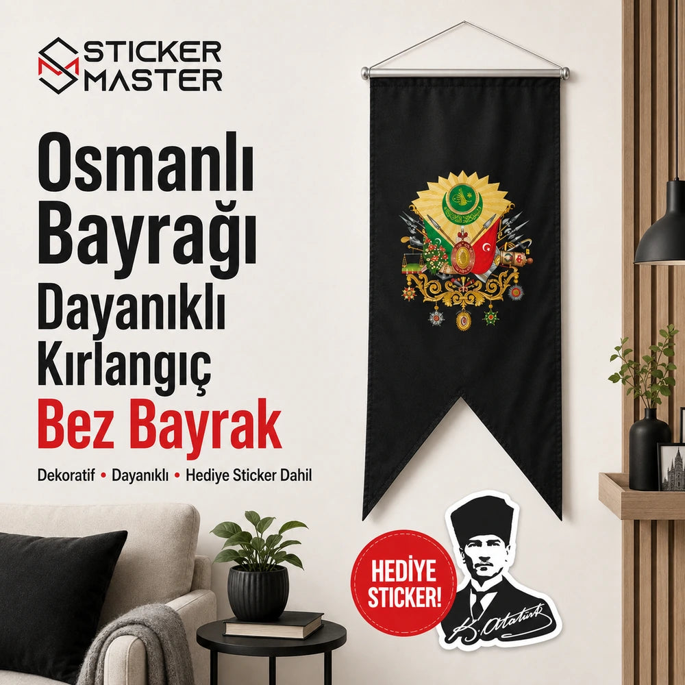 Osmanli Bayragi Dayanikli Kirlangic Bez Bayrak | Hediye Ataturk Sticker
