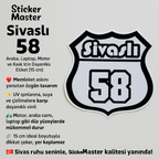 Sticker Master Sivaslı 58 Sticker - Araba, Laptop, Motor ve Kask İçin Dayanıklı Etiket (15 cm)