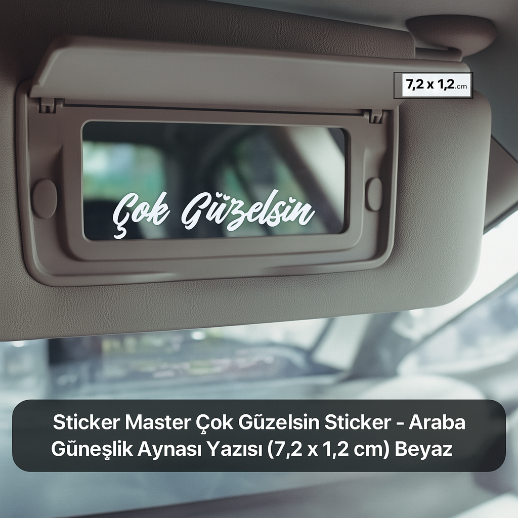 Sticker Master Çok Güzelsin Oto Sticker Güneşlik Ayna Yazısı Araba Cam Motosiklet Sticker 7,2 X 1,2 Cm