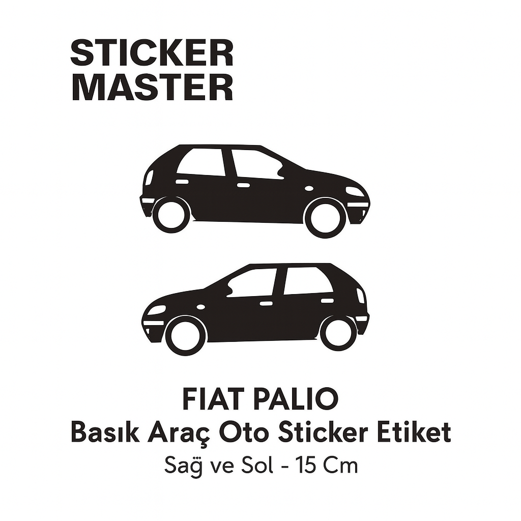 Sticker Master Fiat Palio Basık Araç Oto Sticker Etiket - Sağ ve Sol - 15 Cm