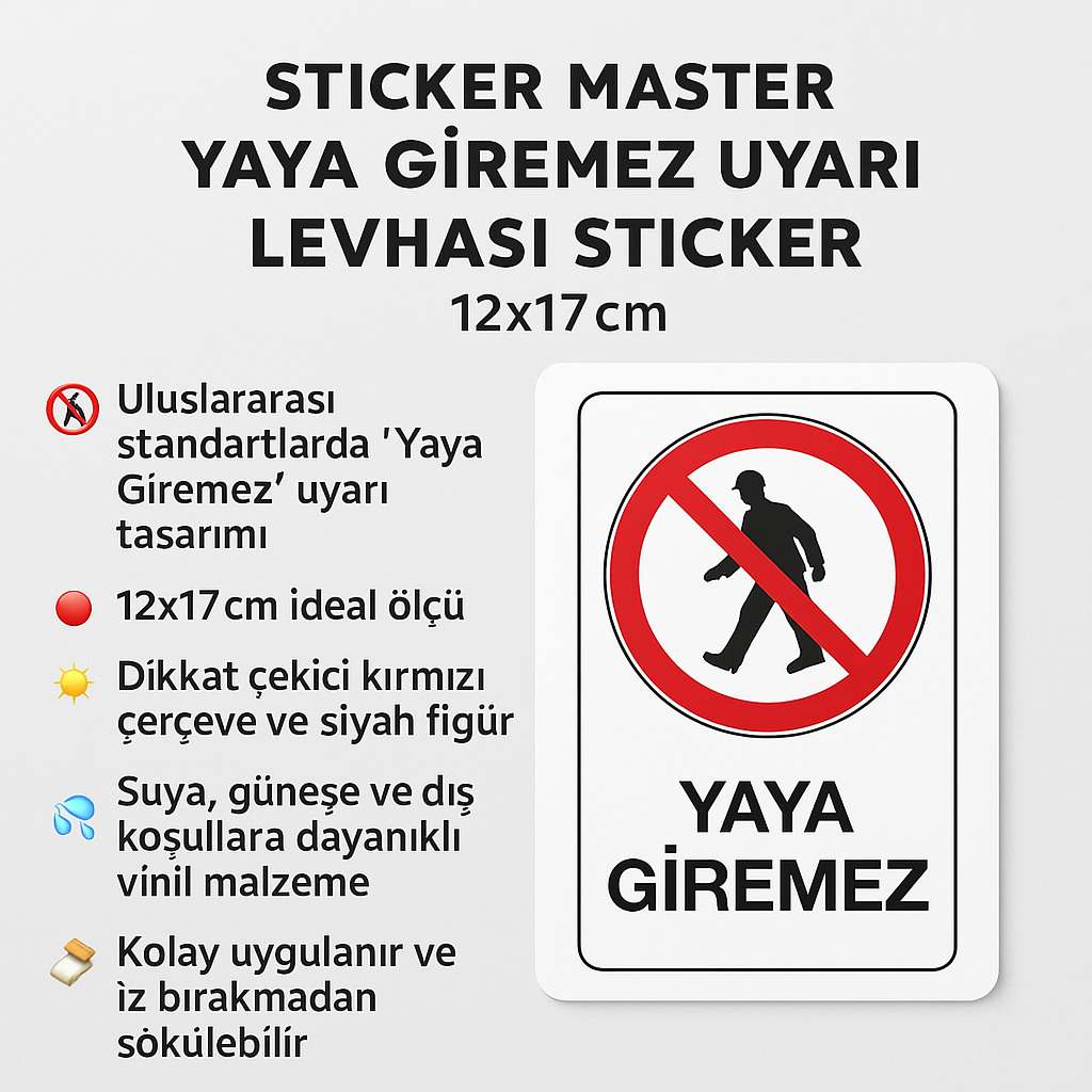 Sticker Master Yaya Giremez Uyarı Levhası Sticker – 12x17 cm