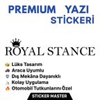 Sticker Master Royal Stance Sticker - Araba Camı İçin Premium Yazı Stickerı (75 x 12 cm)