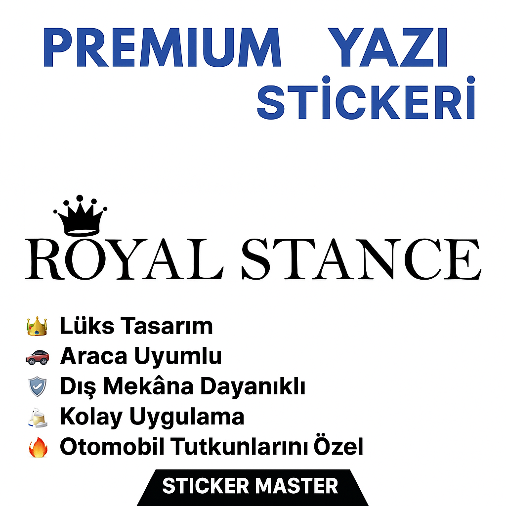 Sticker Master Royal Stance Sticker - Araba Camı İçin Premium Yazı Stickerı (75 x 12 cm)