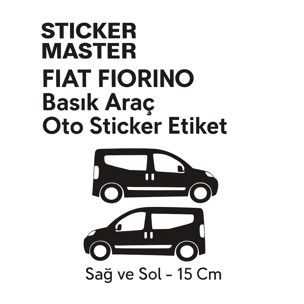 Sticker Master Fiat Fiorino Basık Araç Oto Sticker Etiket - Sağ ve Sol - 15 Cm
