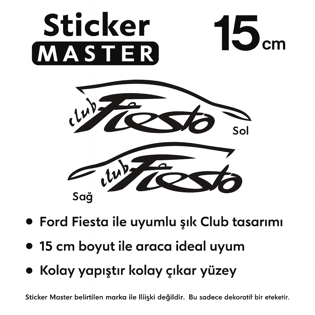 Sticker Master Ford Fiesta Club Araç Oto Sticker - Sağ ve Sol - 15 cm