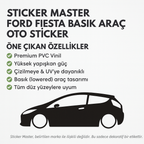 Sticker Master Ford Fiesta Basık Araç Oto Sticker – Minimalist Siluet Tasarım - Sağ Ve Sol