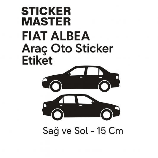 Sticker Master Fiat Albea Basık Araç Oto Sticker Etiket - Sağ ve Sol - 15 Cm