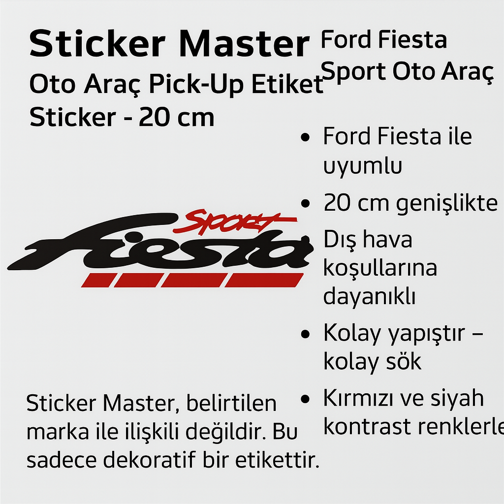 Sticker Master Ford Fiesta Sport Oto Araç Pick-Up Etiket Sticker - 20 cm
