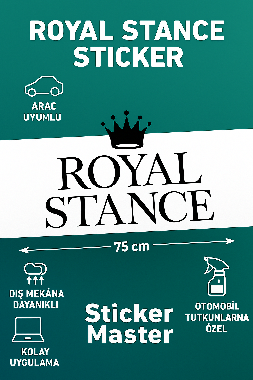 Sticker Master Royal Stance Sticker - Araba Camı İçin Premium Yazı Stickerı (75 x 12 cm)