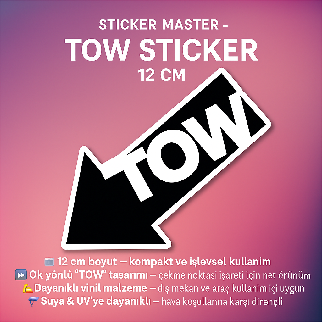 Sticker Master – Tow Sticker 12 cm | Araç Çekme Yön Etiketi