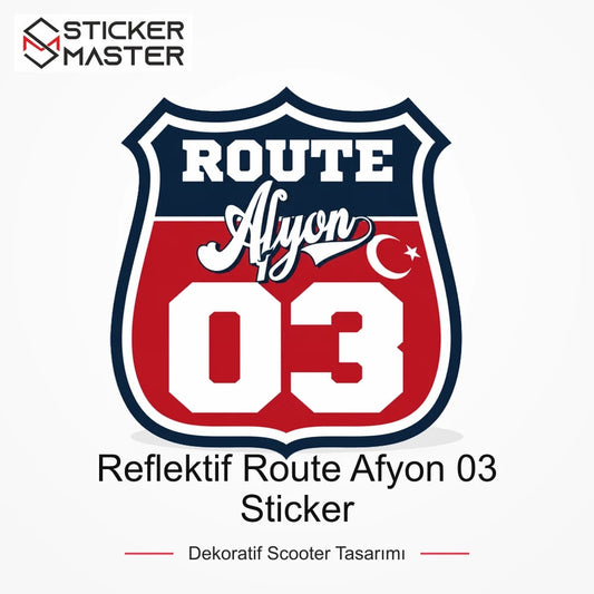 Vespa Uyumlu ROUP15 Reflektif Route Afyon 03 Sticker VSP1472 ana ürün görseli - Sticker Master