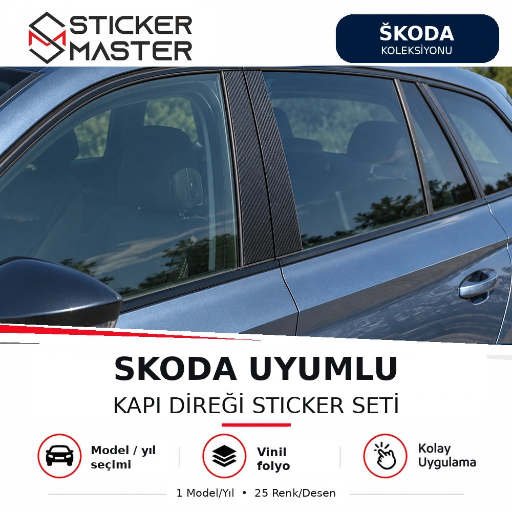 Skoda Octavia Wagon 2025 uyumlu kapı direği sticker ana ürün ve temsili B sütunu karbon uygulaması