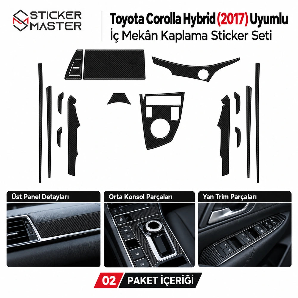 Toyota Corolla Hybrid 2017 iç mekân sticker seti paket içeriği