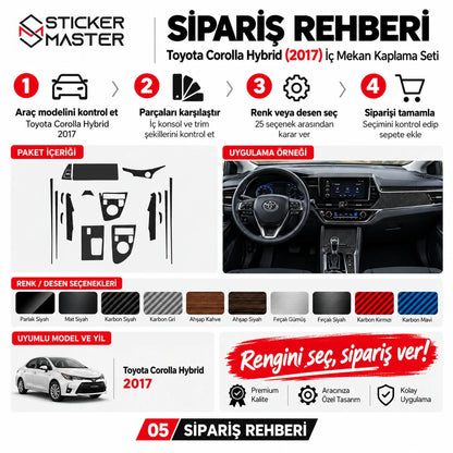 Toyota Corolla Hybrid 2017 iç mekân kaplama sipariş rehberi