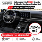 Volkswagen Golf 2021 Uyumlu İç Mekân Kaplama Sticker Seti