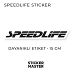 Sticker Master Speedlife Sticker - Araba, Motor, Laptop İçin Dayanıklı Etiket (15 cm)