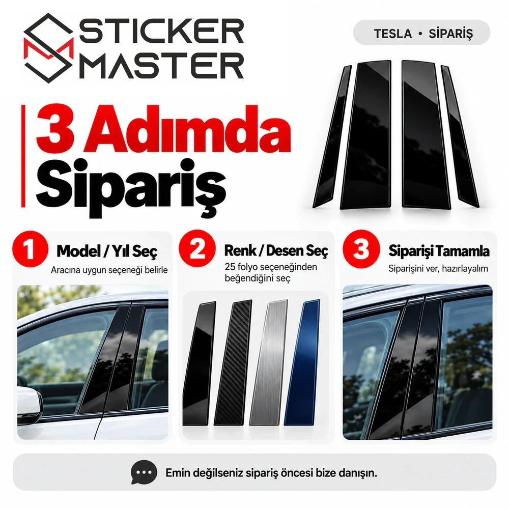 Tesla kapı direği sticker model ve folyo seçimi üç adımda sipariş