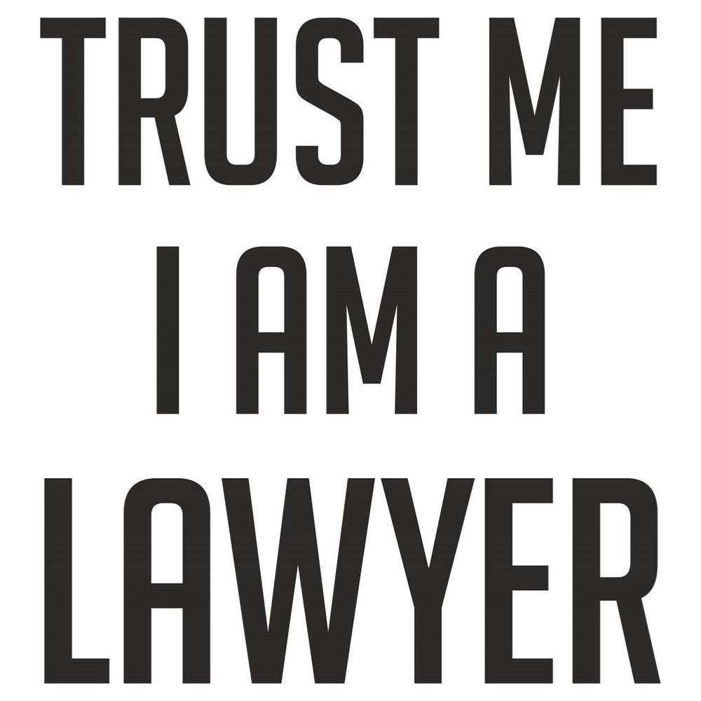 Sticker Master Trust Me I Am A Lawyer(Avukat Sticker) Motor, Kask, Laptop, Araba, Oto Araç İçin Dayanıklı Etiket Decal 15 Cm