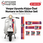 Vespa Uyumlu Kişiye Özel Numara ve İsim Sticker Seti | 6 Parça