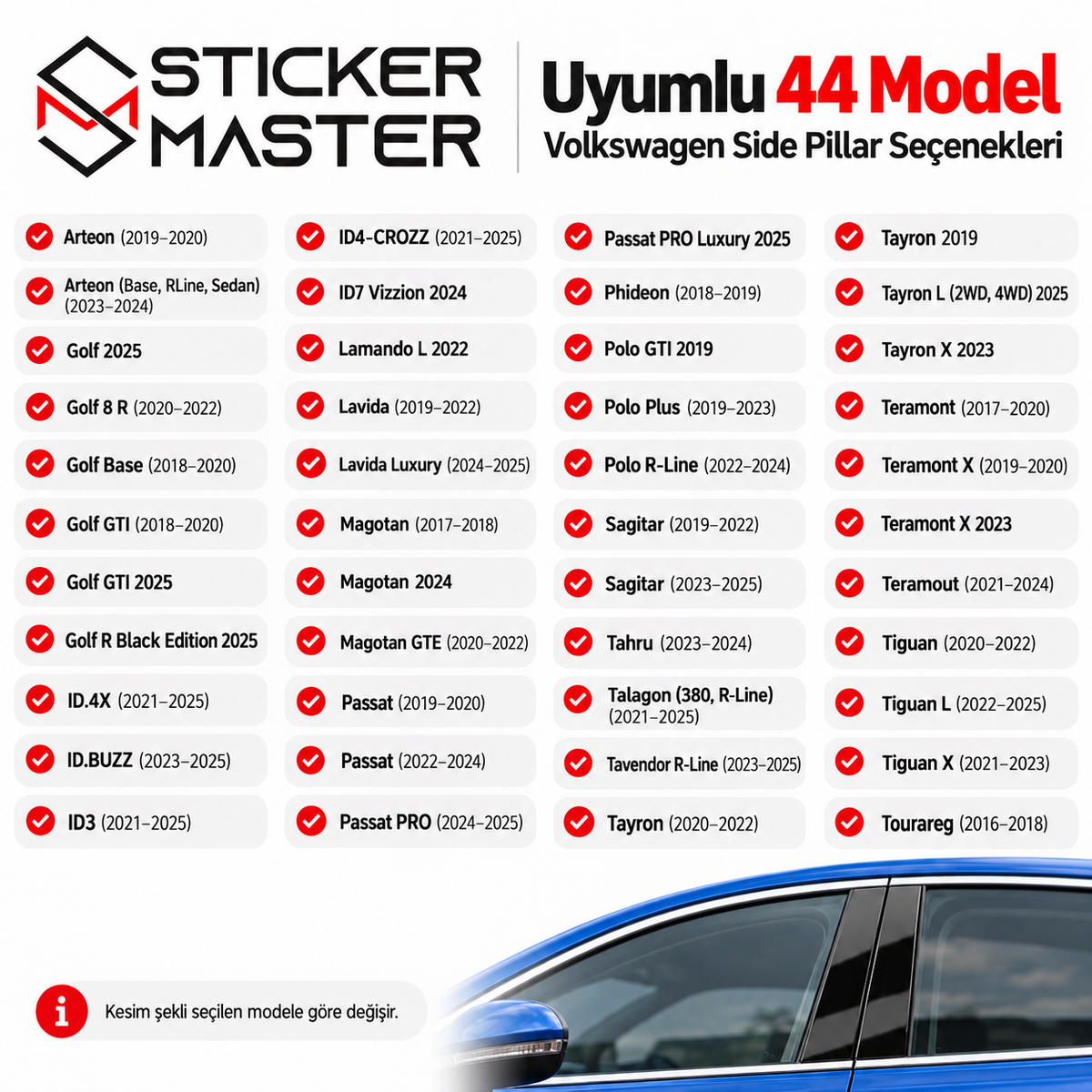 Volkswagen Side Pillar 44 uyumlu araç model ve yıl seçeneği listesi