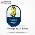Vespa Uyumlu Vintage Yazılı Etiket Sticker