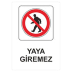 Sticker Master Yaya Giremez Uyarı Levhası Sticker – 12x17 cm