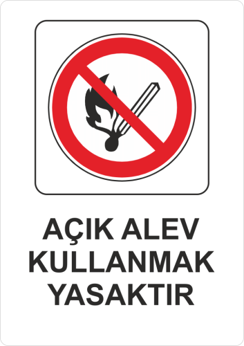 Sticker Master Açık Alev Kullanmak Yasaktır Uyarı Levhası Etiket - 0