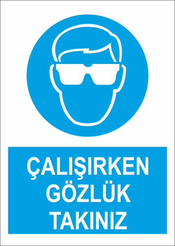 Sticker Master Çalışırken Gözlük Takınız Uyarı Levhası Etiket - 0