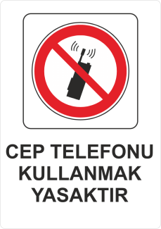 Sticker Master Cep Telefonu Kullanmak Yasaktır Çıkartma Etiket