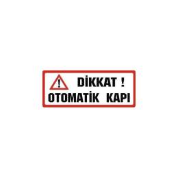 Sticker Master Dikkat Otomatik Kapı Etiket çıkartma oto motor