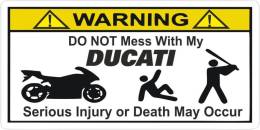 Sticker Master Do Not Mess My Ducati Etiket çıkartma oto motor