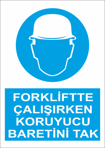 Sticker Master Forkliftte Çalışırken Koruyucu Baretini Tak Etiket - 0