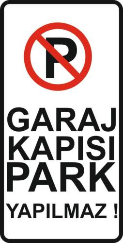 Sticker Master Garaj Kapısı Park Yapılmaz Etiket çıkartma oto - 0