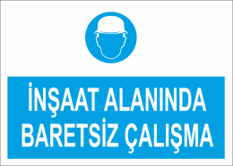 Sticker Master İnşaat Alanında Baretsiz Çalışma etiket çıkartma