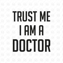 Sticker Master Trust Me I Am A Doctor(Doktor Çıkartma) Sticker Etiket Oto Motor